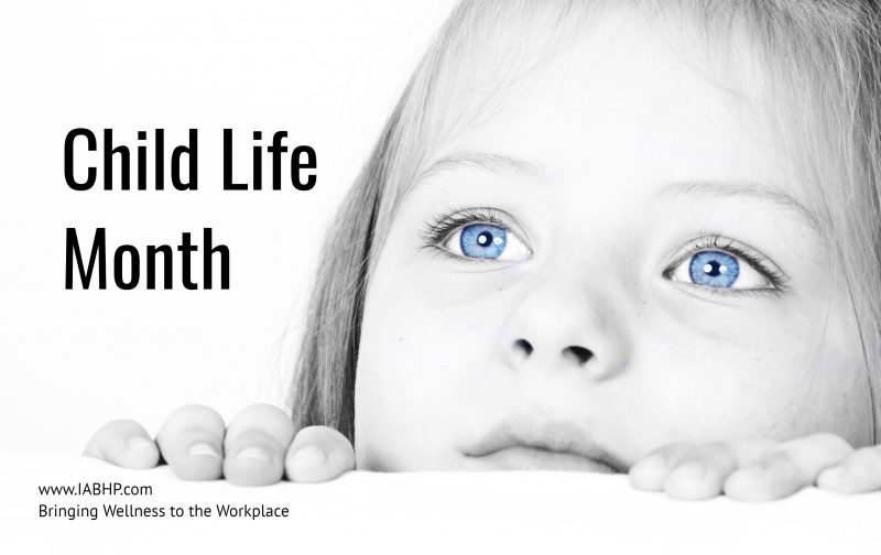 Child Life Month