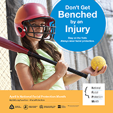 Facial Protection Month (National)
