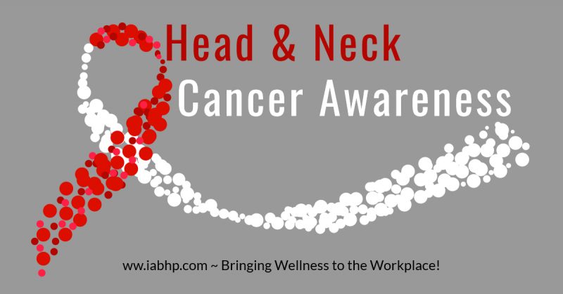 Oral, Head and Neck Cancer Awareness Week®