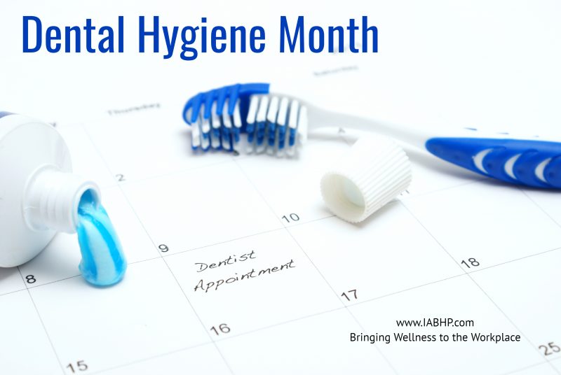 Dental Hygiene Month (National)