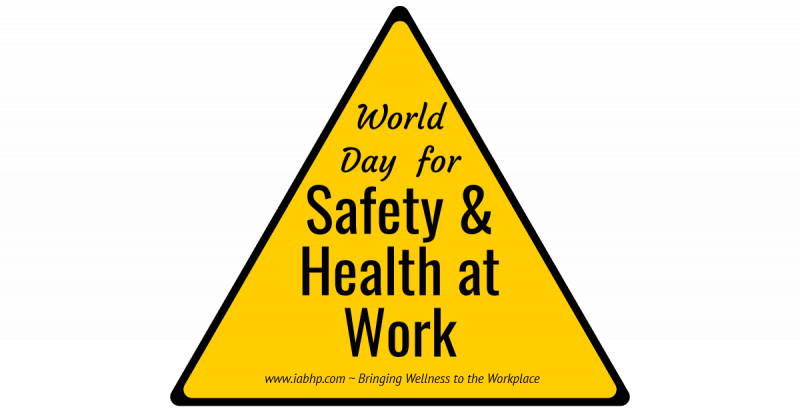 World Day for Safety and Health at Work