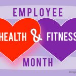 Employee Healht & Fitness Month